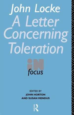 John Locke's Letter on Toleration in Focus de John Horton