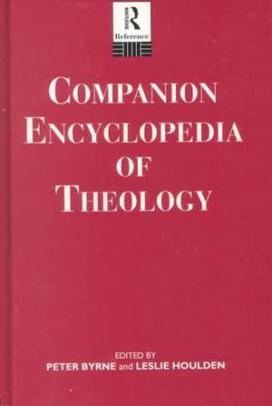 Companion Encyclopedia of Theology de Peter Byrne