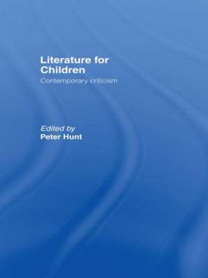 Literature For Children de Peter Hunt