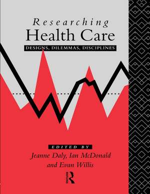 Researching Health Care de Jeanne Daly