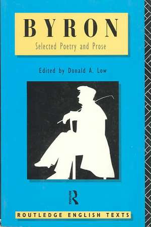 Byron: Selected Poetry and Prose de Lord Byron