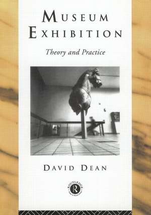 Museum Exhibition de David Dean