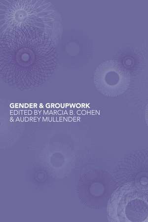 Gender and Groupwork de Marcia Cohen