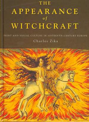 The Appearance of Witchcraft de Charles Zika