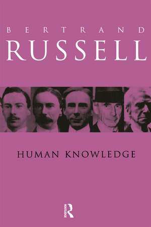 Human Knowledge: Its Scope and Value de Bertrand Russell