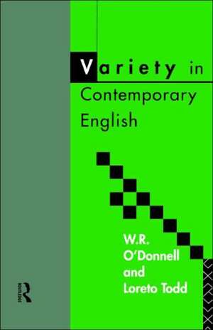 Variety in Contemporary English de W. R. O'Donnell