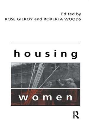 Housing Women de Rose Gilroy