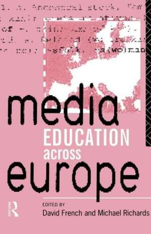 Media Education Across Europe de David French