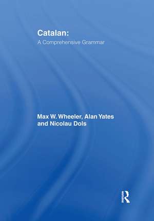 Catalan: A Comprehensive Grammar de Max Wheeler