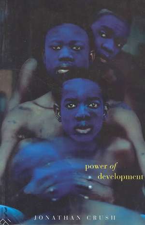 Power of Development de Jonathan Crush