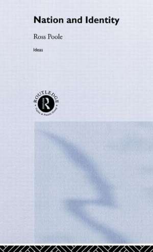 Nation and Identity de Ross Poole