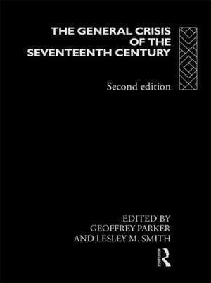 The General Crisis of the Seventeenth Century de Geoffrey Parker