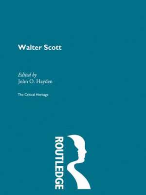 Walter Scott: The Critical Heritage de John O. Hayden