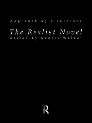 The Realist Novel de Dennis Walder