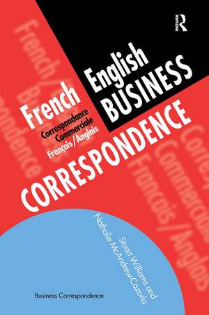 French/English Business Correspondence: Correspondance Commerciale Francais/Anglais de Nathalie McAndrew Cazorla