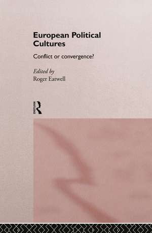 European Political Cultures de Roger Eatwell