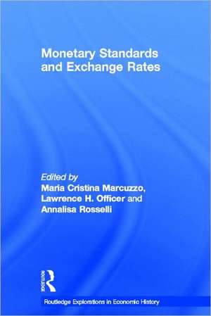 Monetary Standards and Exchange Rates de Maria Cristina Marcuzzo