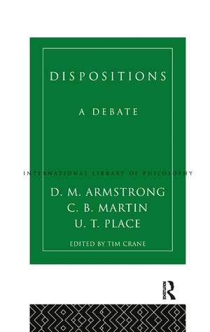 Dispositions: A Debate de D.M. Armstrong