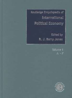 Routledge Encyclopedia of International Political Economy de R. J. Barry Jones