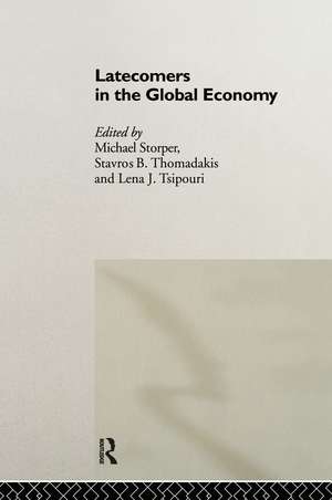 Latecomers in the Global Economy de Michael Storper