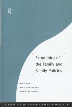 Economics of the Family and Family Policies de Christina Jonung