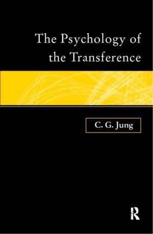 The Psychology of the Transference de C. G. Jung