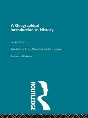 A Geographical Introduction to History de L. Febvre