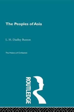 The Peoples of Asia de L.H. Dudley Buxton