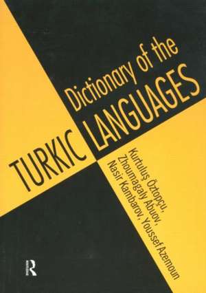 Dictionary of Turkic Languages de Kurtulus Oztopcu