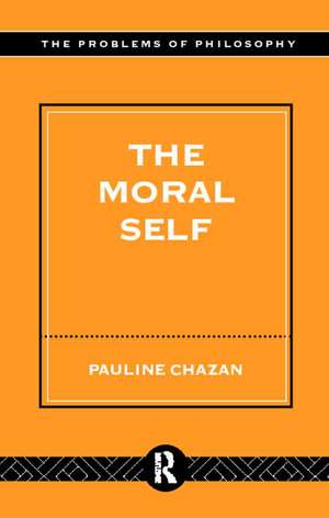 The Moral Self de Pauline Chazan