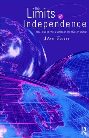 The Limits of Independence de Adam Watson