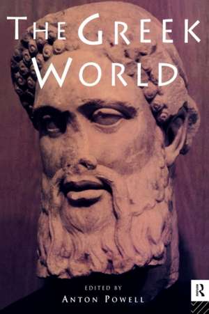 The Greek World de Anton Powell