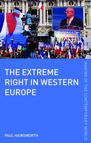 The Extreme Right in Europe de Paul Hainsworth