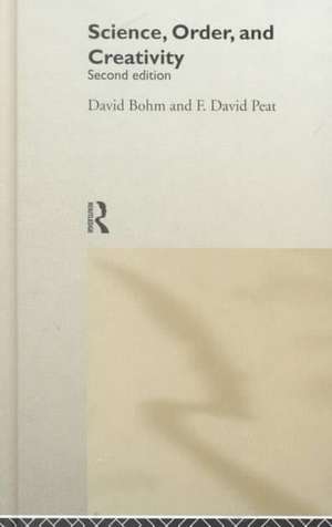 Science, Order and Creativity second edition de David Bohm