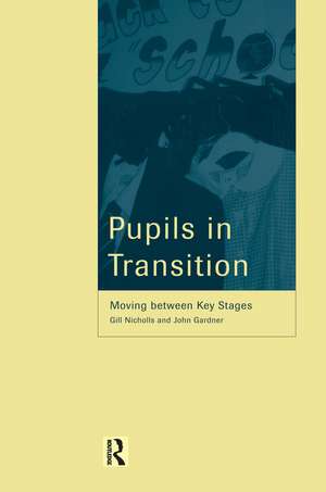 Pupils in Transition de John Gardner