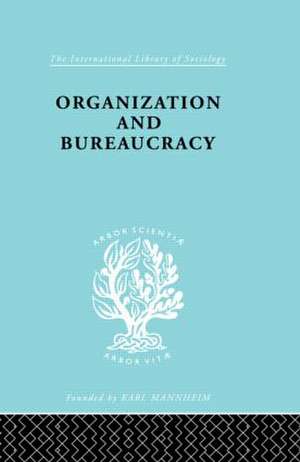 Organization and Bureaucracy de Nicos P Mouzelis