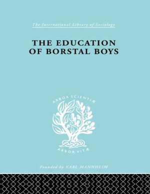 Educ Borstal Boys Ils 204 de Erica Stratta