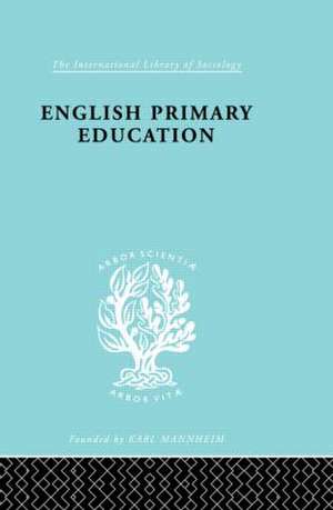 English Primary Education: Part One de W.A.L. Blyth