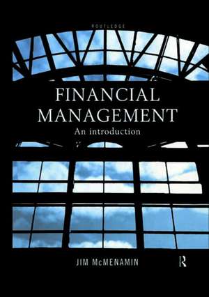 Financial Management: An Introduction de Jim McMenamin