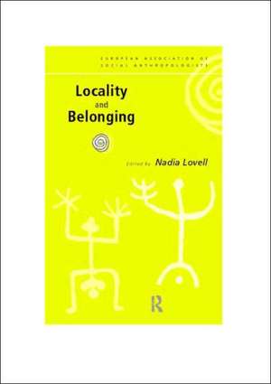 Locality and Belonging de Nadia Lovell