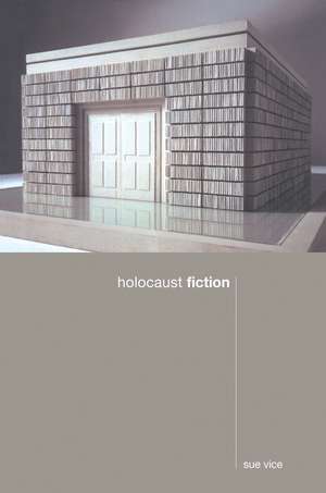 Holocaust Fiction de Sue Vice