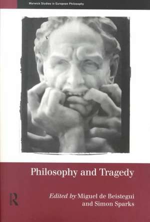 Philosophy and Tragedy de Simon Sparks