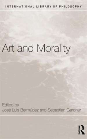 Art and Morality de José Luis Bermúdez