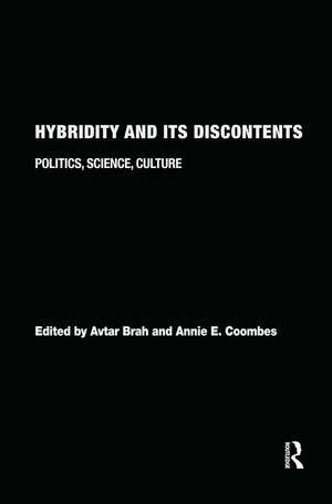 Hybridity and its Discontents: Politics, Science, Culture de Avtar Brah