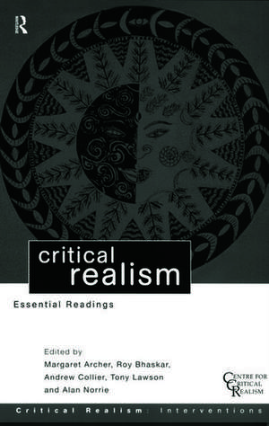 Critical Realism: Essential Readings de Margaret Archer