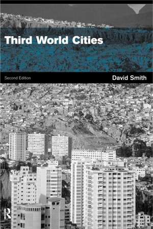 Third World Cities de the late David W. Drakakis-Smith