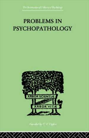 Problems in Psychopathology de T.W. Mitchell