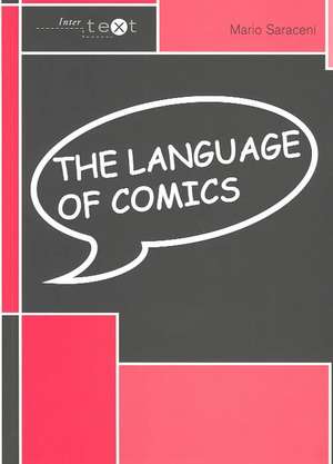 The Language of Comics de Mario Saraceni