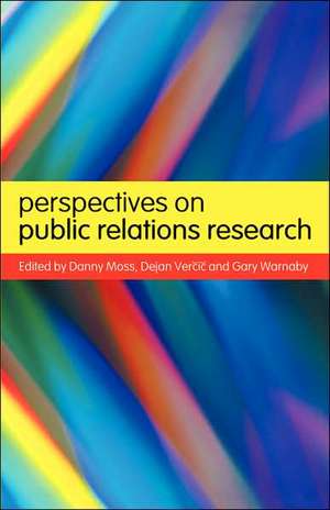 Perspectives on Public Relations Research de Danny Moss