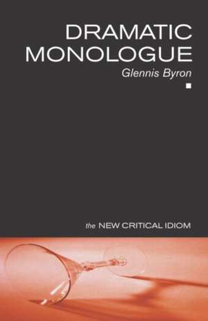 Dramatic Monologue de Glennis Byron